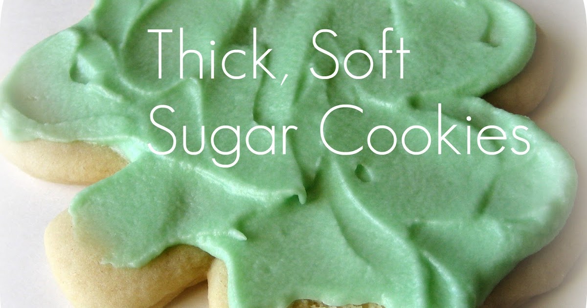 Thick Soft Sugar Cookies
